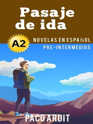 cover image of Pasaje de ida--Novelas en español para pre-intermedios (A2)